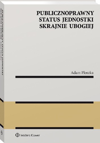 Publicznoprawny status jednostki skrajnie ubogiej
