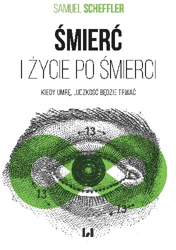 Śmierć i życie po śmierci. Kiedy umrę, ludzkość będzie trwać