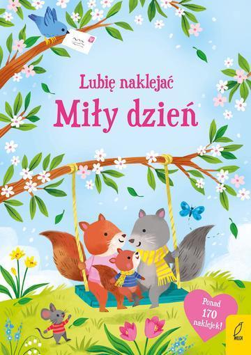 Okładka: Miły dzień. Lubię naklejać