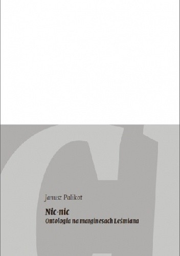Nic-nic. Ontologia na marginesach Leśmiana