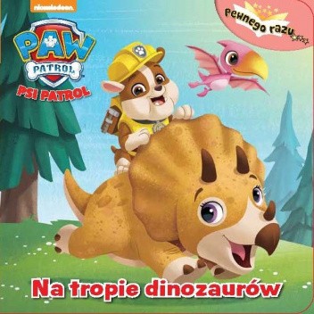 Psi Patrol. Na tropie dinozaurów