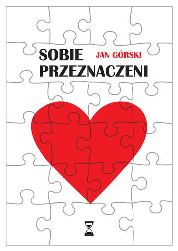 Sobie przeznaczeni. Sobie przeznaczeni