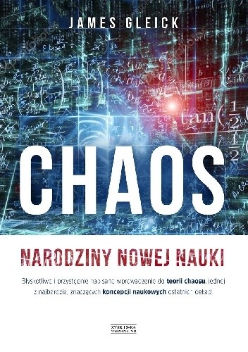 Chaos. Narodziny nowej nauki