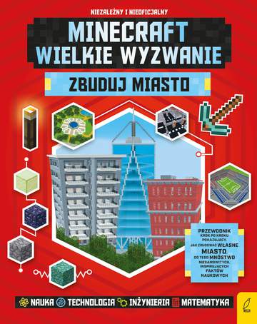 Wielkie wyzwanie. Zbuduj miasto. Minecraft
