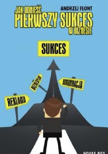 Jak odnieść pierwszy sukces w biznesie?