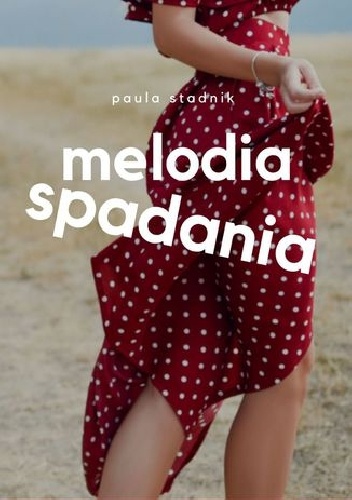 Melodia spadania