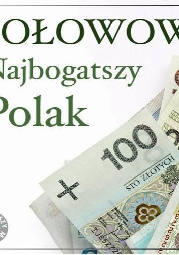 Najbogatszy Polak Michał Sołowow. Pierwszy milion odcinek siódmy, czyli jak zaczynali Michał Sołowow, oraz twórcy firm Bakoma i Playway.