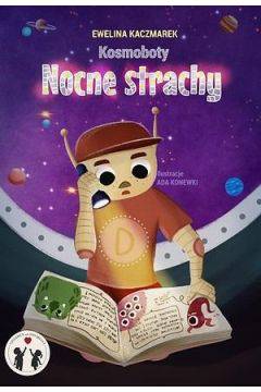 Nocne strachy. Kosmoboty