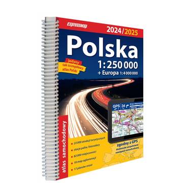 Polska Atlas Samochodowy 1:250 000 2024/2025