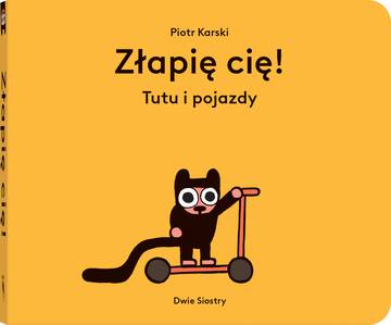 Złapię cię! Tutu i pojazdy