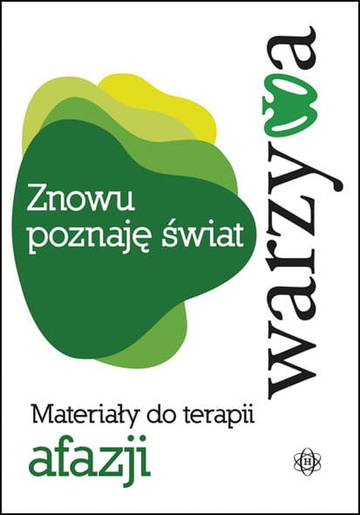 Znowu poznaję świat. Warzywa