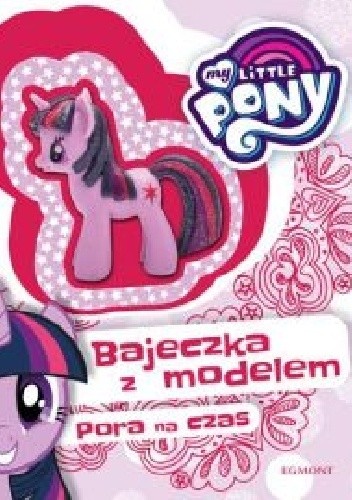 My Little Pony. Pora na czas