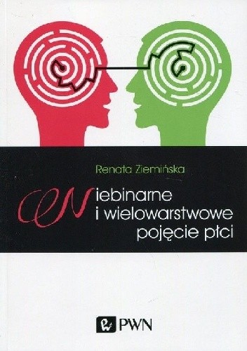 Niebinarne i wielowarstwowe pojęcie płci