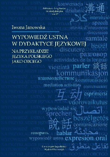 Wypowiedź ustna w dydaktyce językowej na przykładzie języka polskiego jako obcego