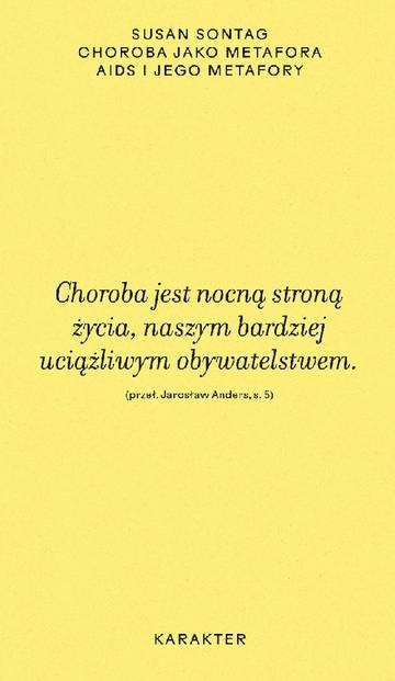 Choroba jako metafora. AIDS i jego metafory wyd. 2