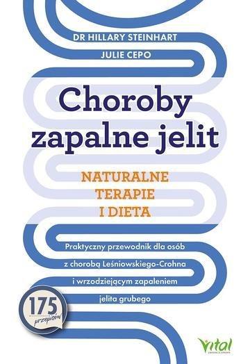 Okładka: Choroby zapalne jelit. Naturalne terapie i dieta.  Praktyczny przewodnik dla osób z chorobą Leśniowskiego-Crohna i wrzodziejącym zapaleniem jelita grubego