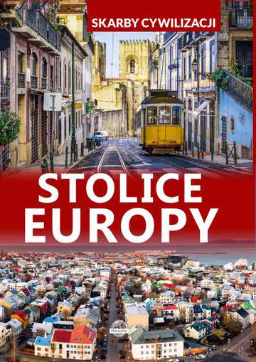 Stolice Europy skarby cywilizacji