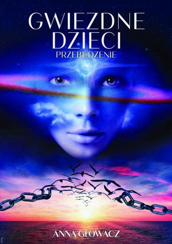 Gwiezdne Dzieci. Przebudzenie