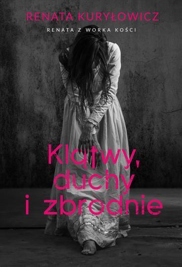 Klątwy, duchy i zbrodnie