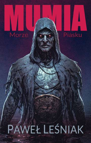 Morze piasku. Mumia.  Tom 2