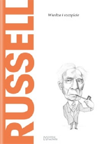 Russell. Wiedza i szczęście