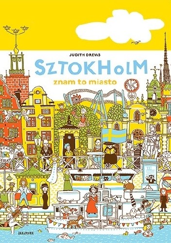 Sztokholm znam to miasto