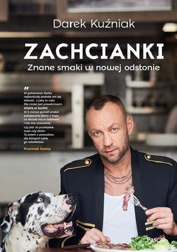 Zachcianki. Znane smaki w nowej odsłonie