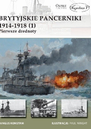 Brytyjskie pancerniki 1914-1918 (1). Pierwsze drednoty