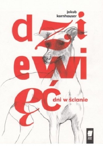 Dzięwięć dni w ścianie