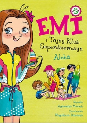 Emi i tajny klub superdziewczyn. Aloha (tom 11)