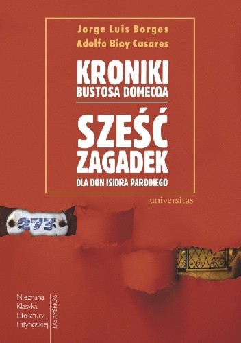 Kroniki Bustosa Domecqa. Sześć zagadek dla don Isidra Parodiego