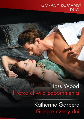 Krótka chwila zapomnienia; Gorące cztery dni