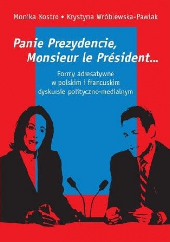 Panie Prezydencie, Monsieur le Président
