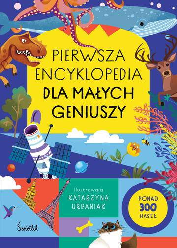 Pierwsza encyklopedia dla małych geniuszy