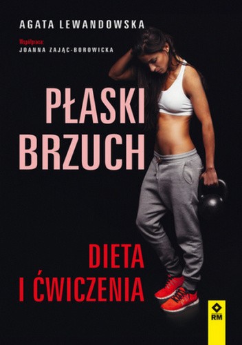 Płaski brzuch. Dieta i ćwiczenia