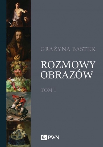 Rozmowy obrazów. Tom 1