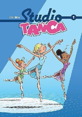 Studio Tańca - wyd. zbiorcze tom 1