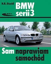 BMW serii 3 typu E46 modele 1998-2006 Sam naprawiam samochód