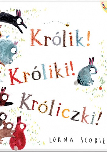 Królik! Króliki! Króliczki!