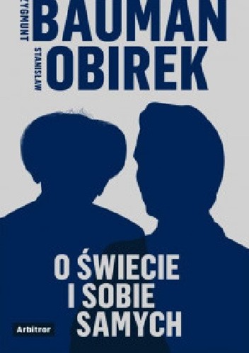 O świecie i sobie samych