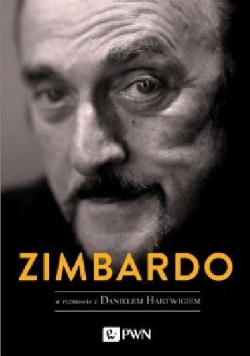 Zimbardo w rozmowie z Danielem Hartwigiem