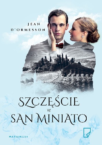 Szczęście w san miniato wieczorny wiatr Tom 3