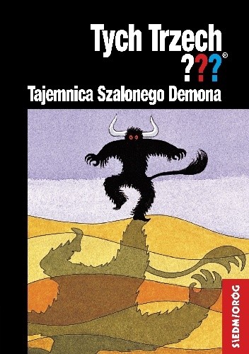 Tajemnica Szalonego Demona. Tych Trzech???