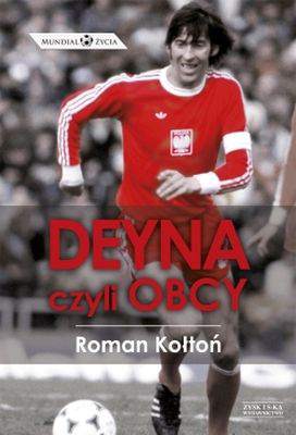 Deyna czyli obcy