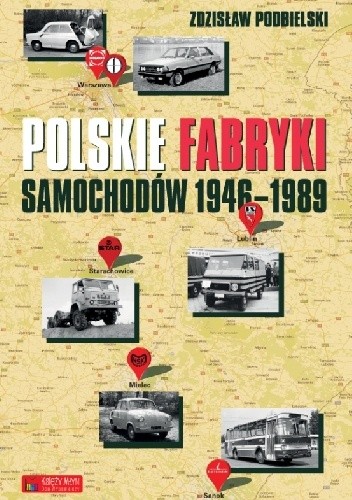 Polskie fabryki samochodów 1946-1989