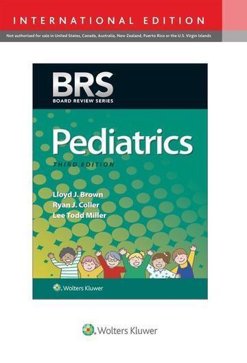 BRS Pediatrics, International Edition (Board Review Series)