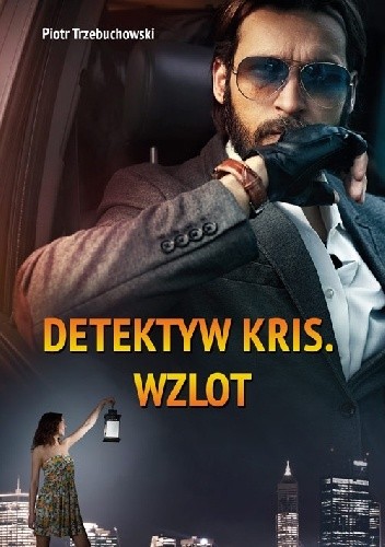 Detektyw Kris. Wzlot