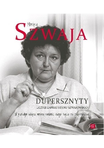 Dupersznyty, czyli zapiski stanu Szwajowego