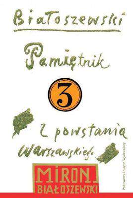 Pamiętnik z powstania warszawskiego białoszewski utwory zebrane Tom 3