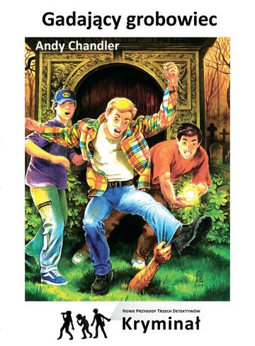 Gadający grobowiec. Nowe Przygody Trzech Detektywów wyd. 2023